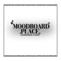 𝐌oodboard 𝐏lace