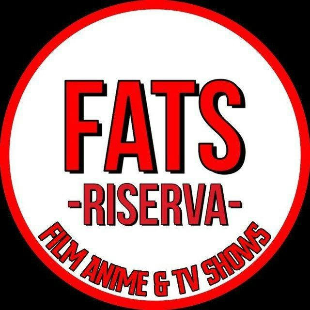 [ris] FATS - Film, Anime & TV Shows🎬🐉📺 (secondario)