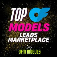 🌎 TOP OF MODEL LEADS MARKETPLACE