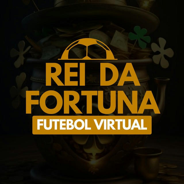 REI DA FORTUNA 🤑