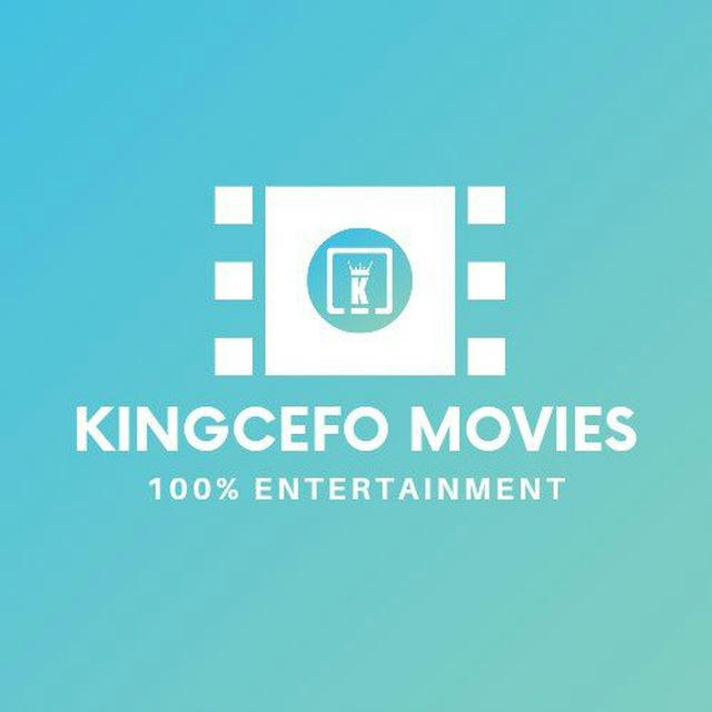 KINGCEFO MOVIES 🎥