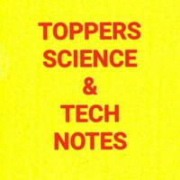 UPSC TOPPERS SCIENCE & TECHNOLOGY NOTES PDFs