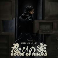 House of Ninjas (Drama Jepang 2024)
