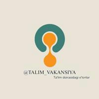 Ta'lim Vakansiya | Rasmiy kanal