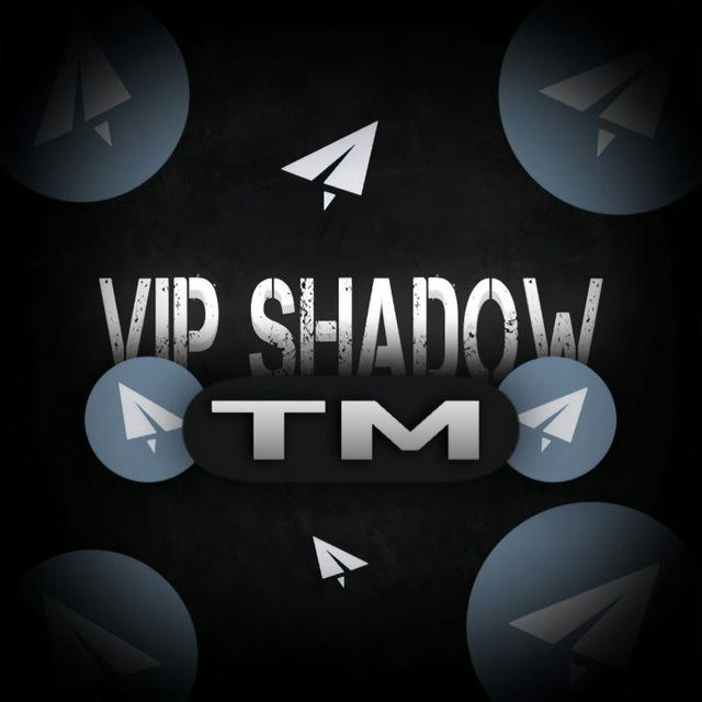 VIP_SHADOW_TM 🇹🇲