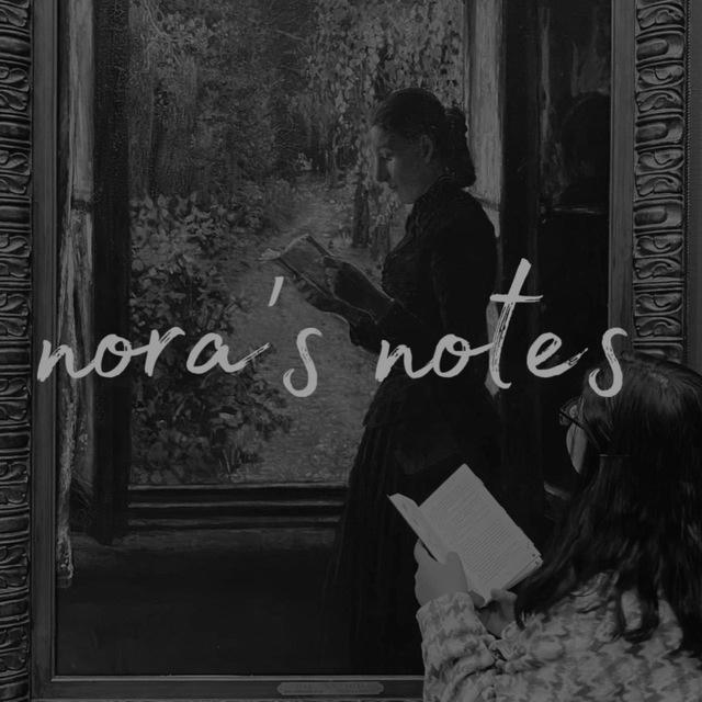 nora’s notes