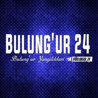 Bulung'ur 24 | Расмий канал