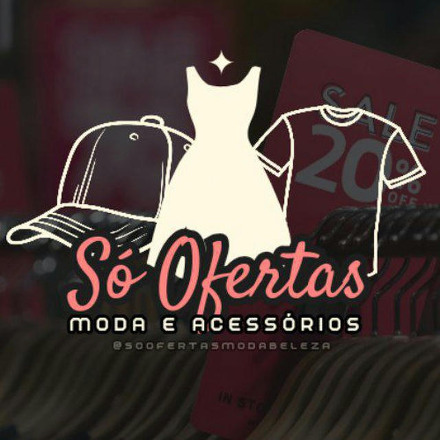 Ofertas • Moda e Acessórios 👕