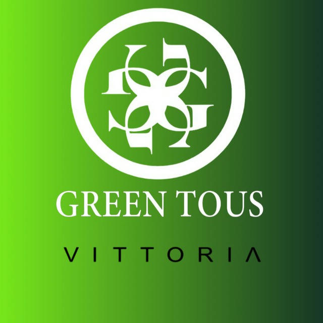 VİTTORİA & GREEN TOUS