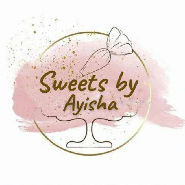Sweets by Ayisha
