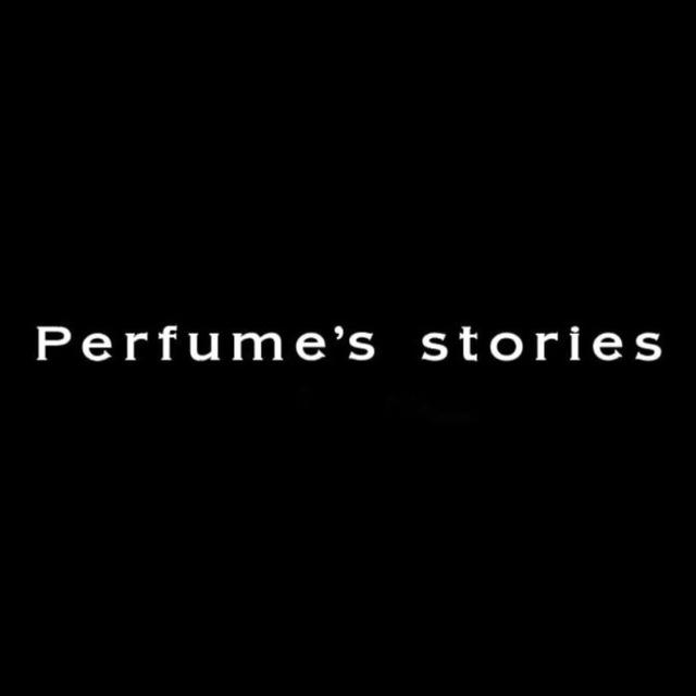 Perfume’s stories | Роскошные ароматы Вашей жизни