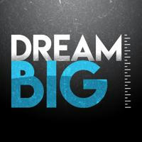 DREAM BIG 🦅