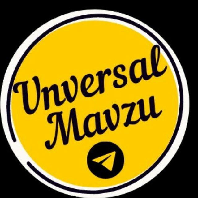 UNVERSAL MAVZU | УНИВЕРСАЛ МАВЗУ