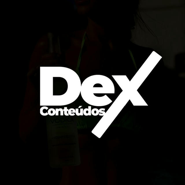 DEX CONTEÚDOS 💢🔞