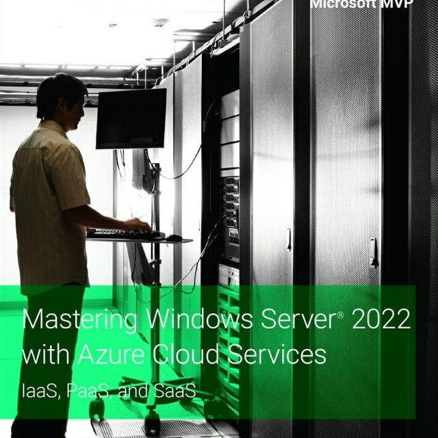 Mastering Windows Server ® 2022 with Azure Cloud Services