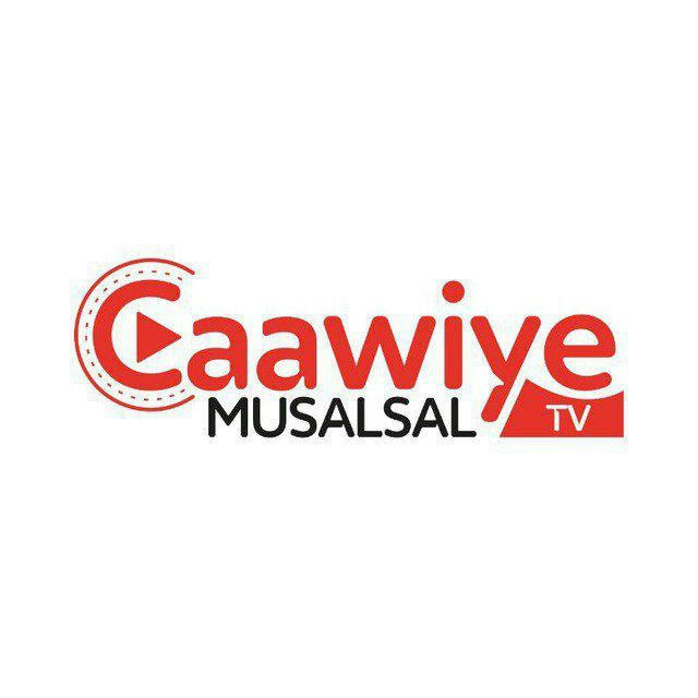 CAAWIYE MUSALSAL TV