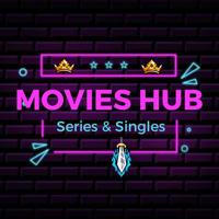 Movies Hub Series & Singles