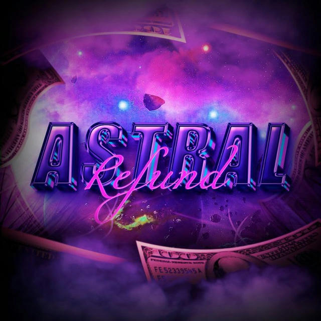 Astral Refund | МАГНИТ 40%