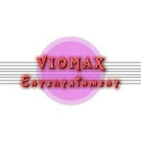 VIOMAX Entertainment