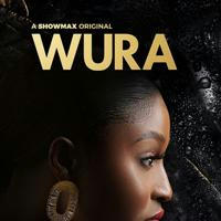 Wura Season 2 On Showmax