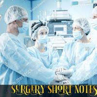 Surgery Short Notes