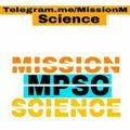 🎯 मिशन MPSC SCIENCE 🎯