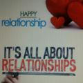 IT'S ALL ABOUT RELATIONSHIPS