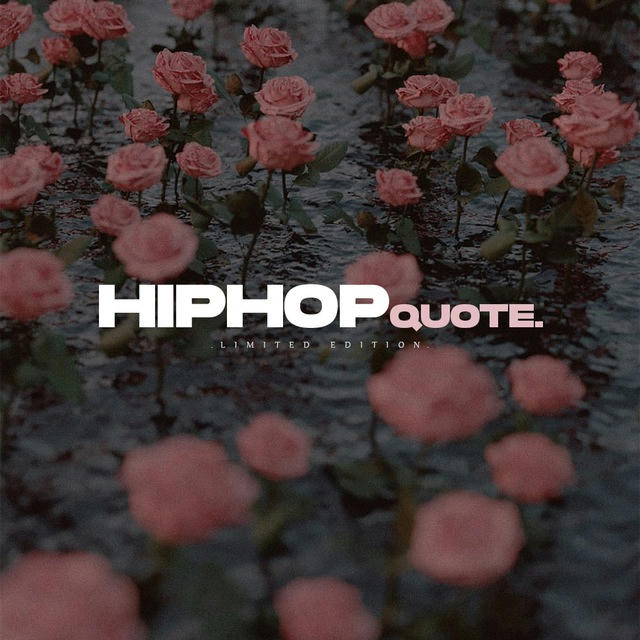 Hip-Hop Quote 💯