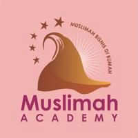 MUSLIMAH ACADEMY✨🌸