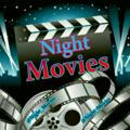 🎬Night Movies 🎥