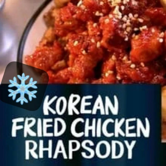 Korean Fried Chicken Rhapsody 2024