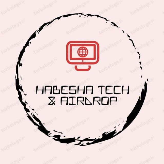 💸 HABESHA TECH & AIRDROP 💵