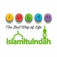 Islam Itu Indah