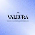 VALEURA : OPEN.