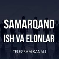 Самарканд иш | Samarqand ish elonlar