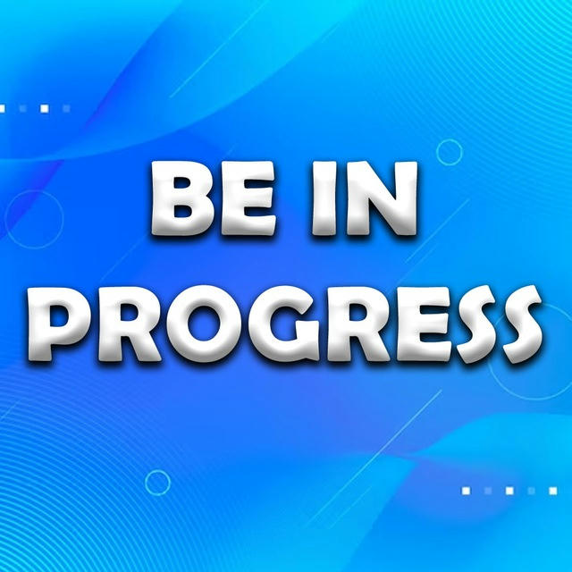 BE IN PROGRESS | Саморозвиток | Фінанси | Психологія | Мотивація