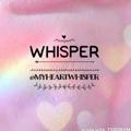 Whisper .