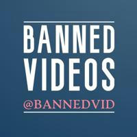 Banned Videos