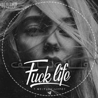 『FUCK LIFE』