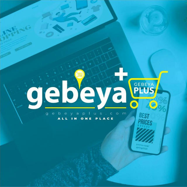 Gebeya plus+ | ገበያ ፕላስ+ 🛍™® ONLINE SHOPPING
