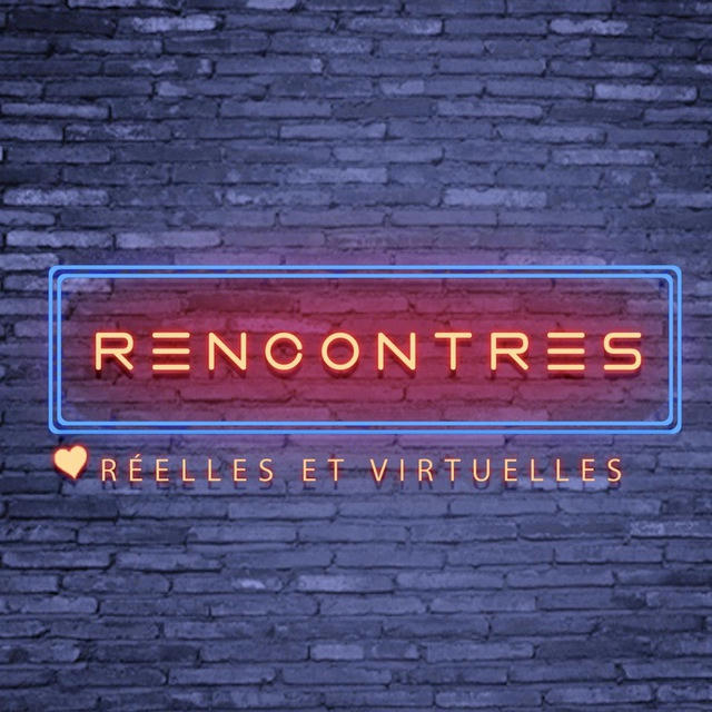 Rencontres Réelles et Virtuelles