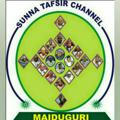 MAIDUGURI SUNNA TAFSIR CHANNEL 🕌🎆