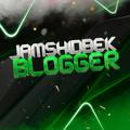 JAMSHIDBEK BLOGGER