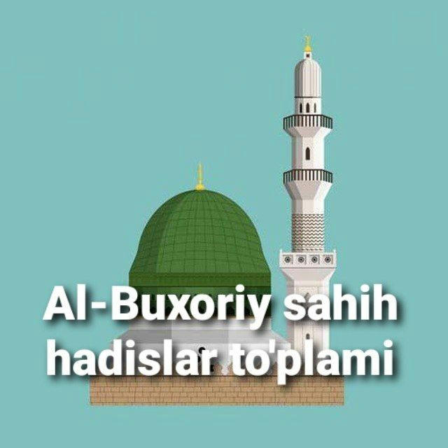 Al-Buxoriy sahih Hadislar to'plami