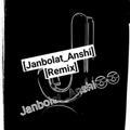 [Janbolat_Anshi Remix], [Jambo Remix]