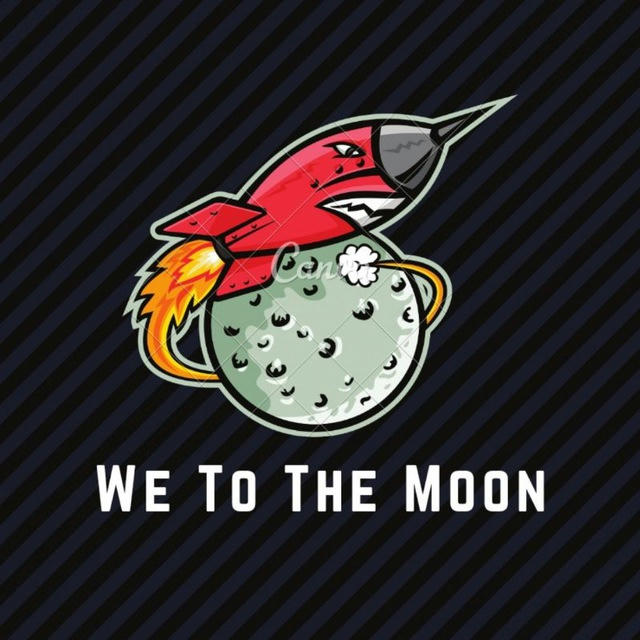 We To The Moon🚀