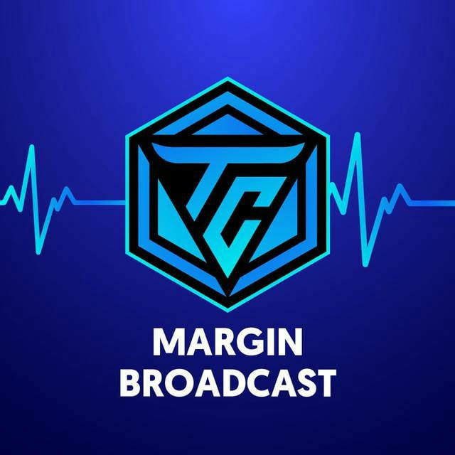 Margin Broadcast