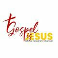 Gospel is Jesus