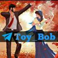 Toy Bob Qo'shiqlar