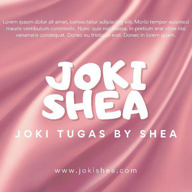 JOKI SHEA, JOKI TUGAS!